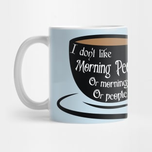 I Don't Like Mug